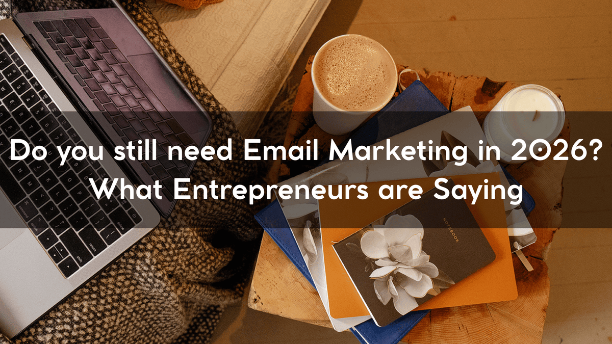 Do you still need email marketing in 2026 as a small business?